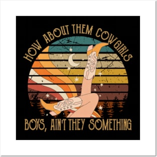 How About Them Cowgirls Boys, Ain't They Something Vintage Cowgirl Boot Posters and Art